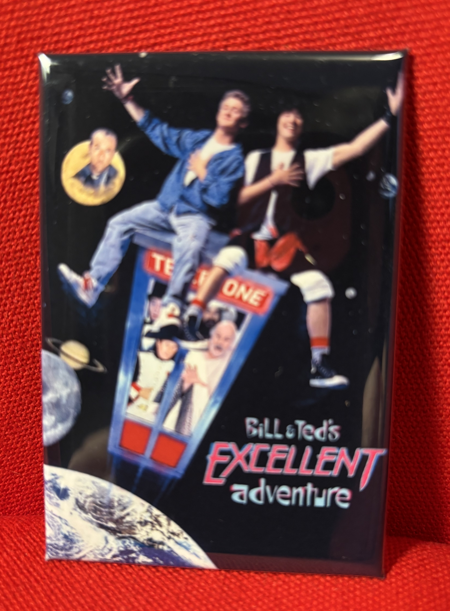 Bill and Ted's Excellent Adventure - magnet