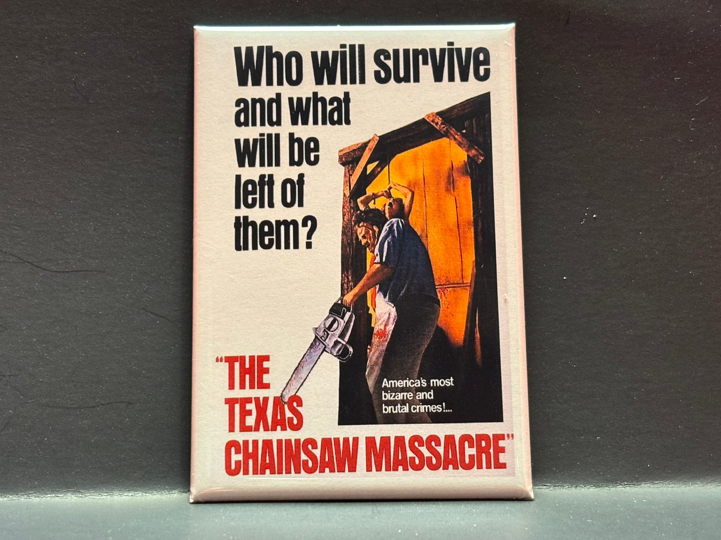 The Texas Chainsaw Massacre - Magnet