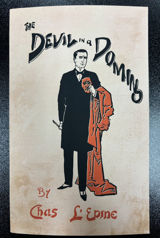 The Devil in a Domino by Chas L'Epine