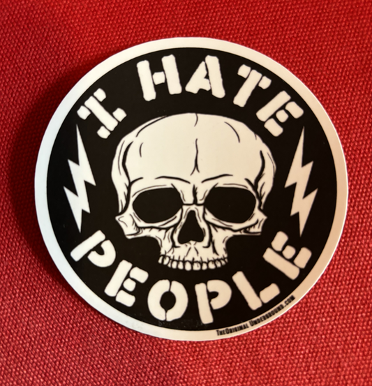 I Hate People - sticker