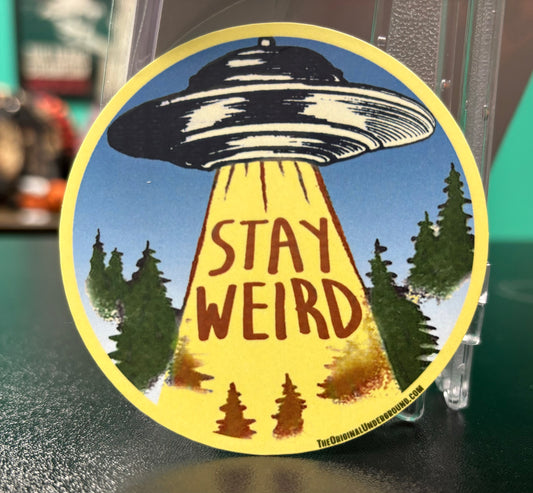 Stay Weird - sticker