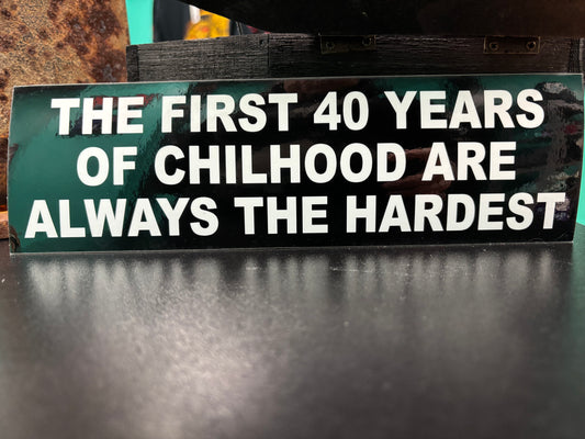 The First 40 Years... - Bumper Sticker