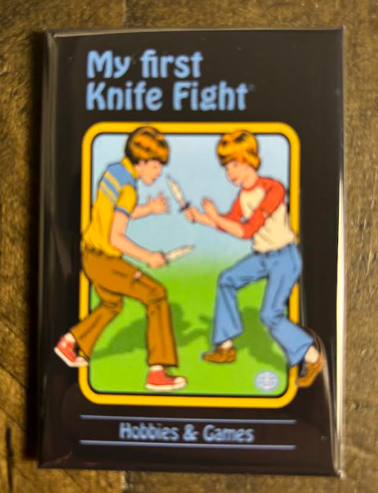 My First Knife Fight - magnet