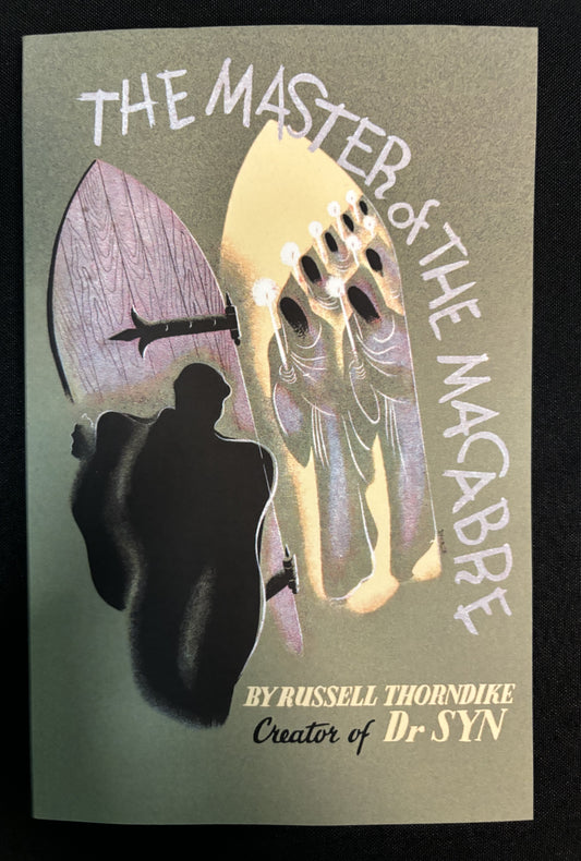 The Master of the Macabre (1947)﻿ by Russell Thorndike - book