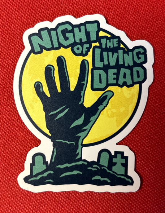 Night of the Living Dead - magnet