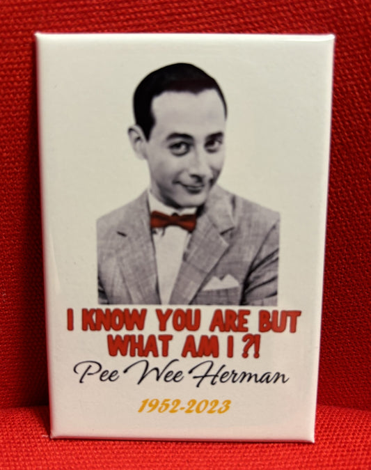 Pee Wee Herman, - magnet