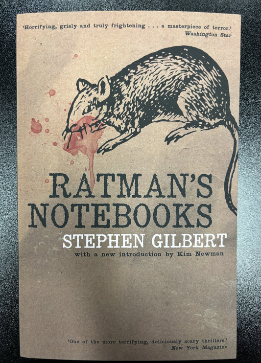 Ratman’s Notebooks by Stephen Gilbert