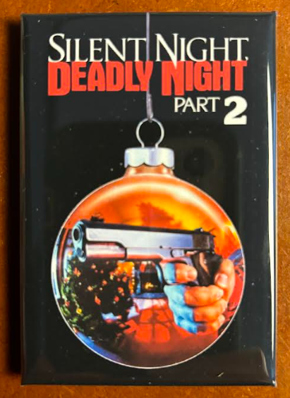 Silent Night, Deadly Night 2 - magnet